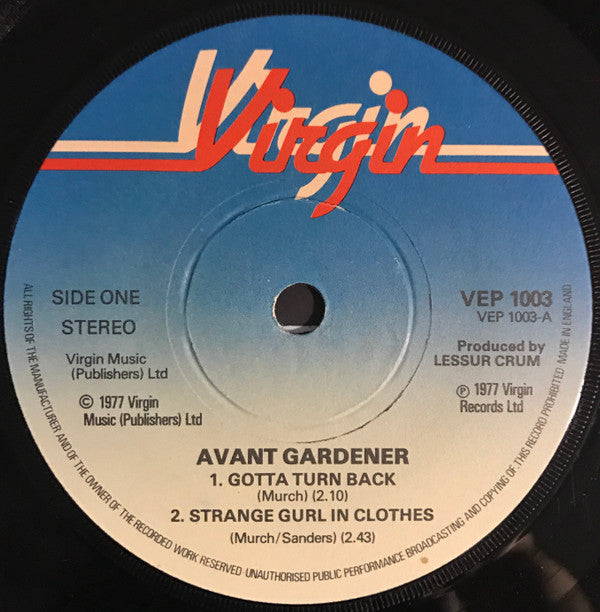 The Avant Gardeners : Gotta Turn Back (7", EP)