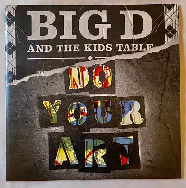 Big D And The Kids Table : Do Your Art (12",45 RPM,Album)