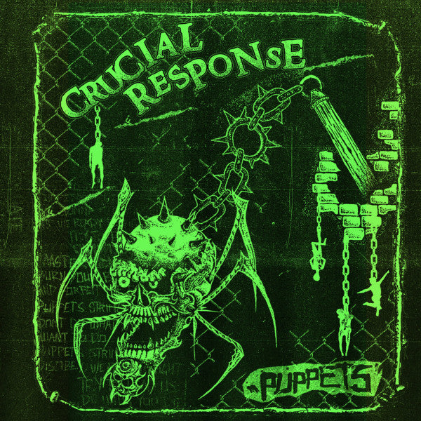 Crucial Response (2) : Puppets  (7", Gre)