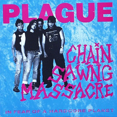 Plague (8) : Chain Sawng Massacre (LP,Album)