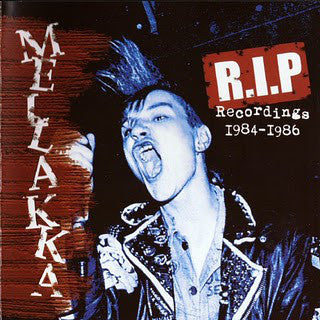 Mellakka : R.I.P Recordings 1984-1986 (LP,45 RPM,Compilation)