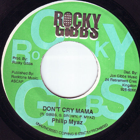 Philip Myers (2) / Natty Roy : Don't Cry Mama / Ras A Grow (7")