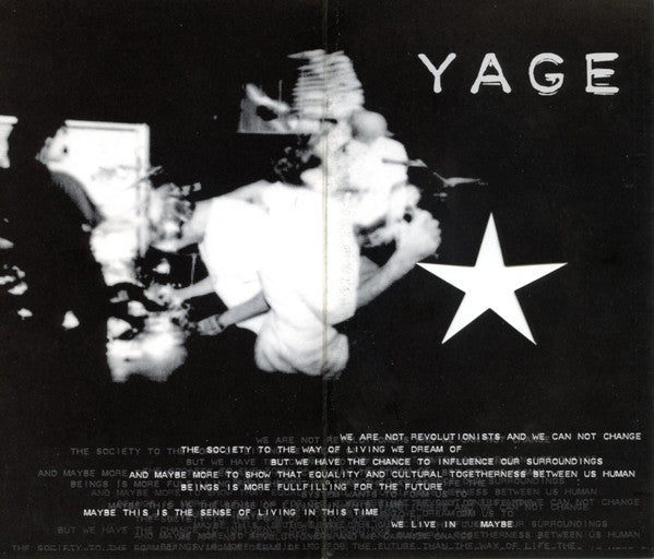 Yage (4) : Some Things Take A Long Time But Step For Step Takes Its Direction It Is On Us To Start To Run Or At Least To Walk Right Now (7",33 ⅓ RPM)