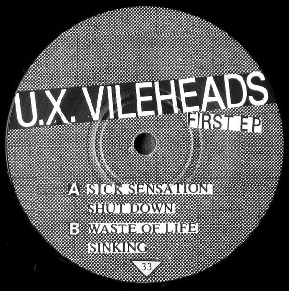 U.X. Vileheads : First EP (7", EP)