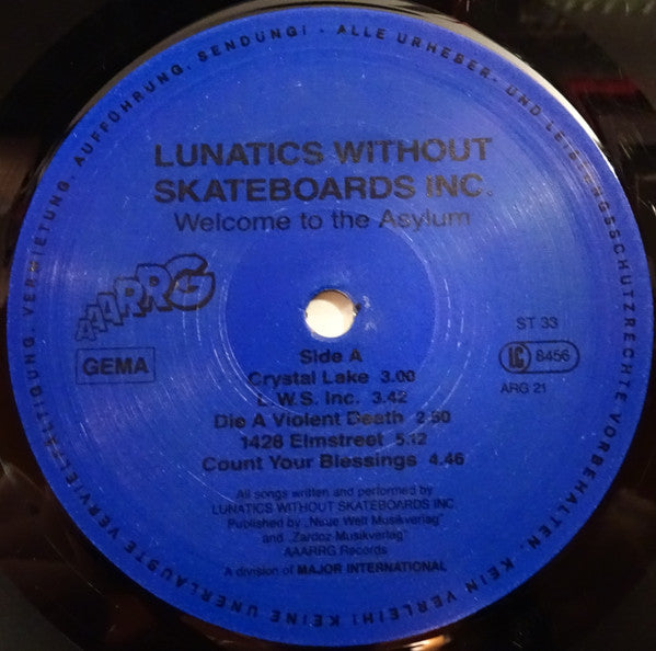 Lunatics Without Skateboards Inc : Welcome To The Asylum (LP, Album)