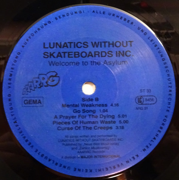 Lunatics Without Skateboards Inc : Welcome To The Asylum (LP, Album)