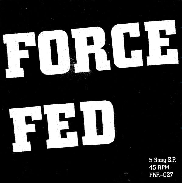 Force Fed (4) : 5 Song E.P. (7", EP)