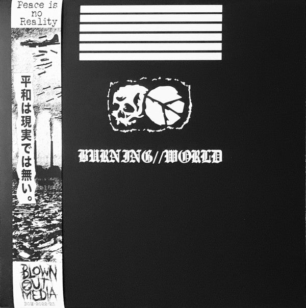 Burning//World : Peace is No Reality (12",45 RPM,Stereo)