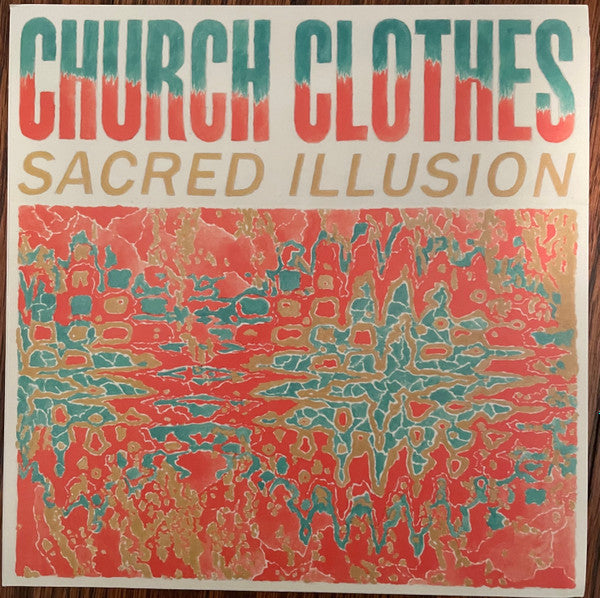 Church Clothes : Sacred Illusion  (7", EP)