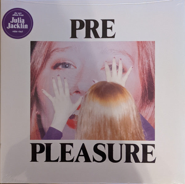 Julia Jacklin : Pre Pleasure (LP, Album, M/Print, Whi)