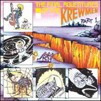 The Krewmen : The Final Adventures Of The Krewmen (Part 1) (LP, Album)