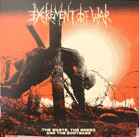 Excrement Of War : The Waste, The Greed And The Bodybags (LP, Comp, RM, RP)