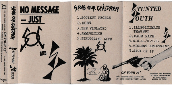 Save Our Children / Stunted Youth : On Tour 22' ()