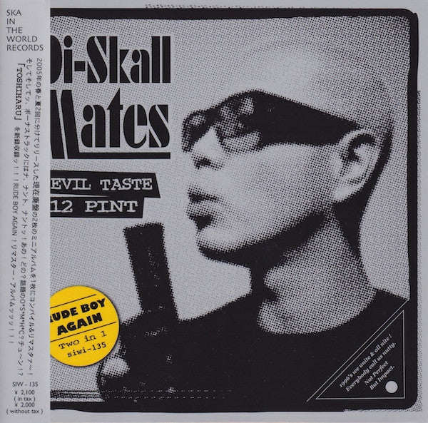 Oi-Skall Mates : Evil Taste 12 Pint (CD, Album, RE, RM)