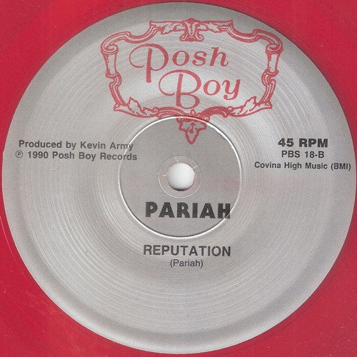 Pariah (4) : Up To Us b/w Reputation (7",45 RPM,Single,Limited Edition)