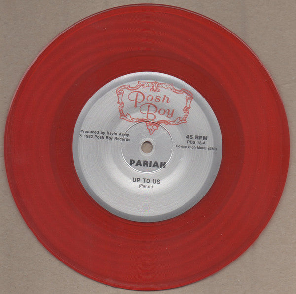 Pariah (4) : Up To Us b/w Reputation (7",45 RPM,Single,Limited Edition)