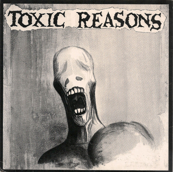 Toxic Reasons : Nobody Tells Us EP (7",EP,45 RPM,Limited Edition)