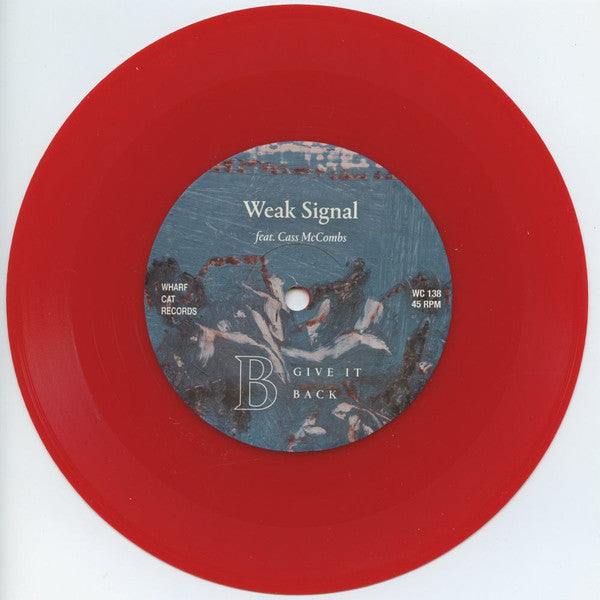 Cass McCombs + Weak Signal :  Vacation From Thought b/w Give It Back (7", S/Edition, Red)