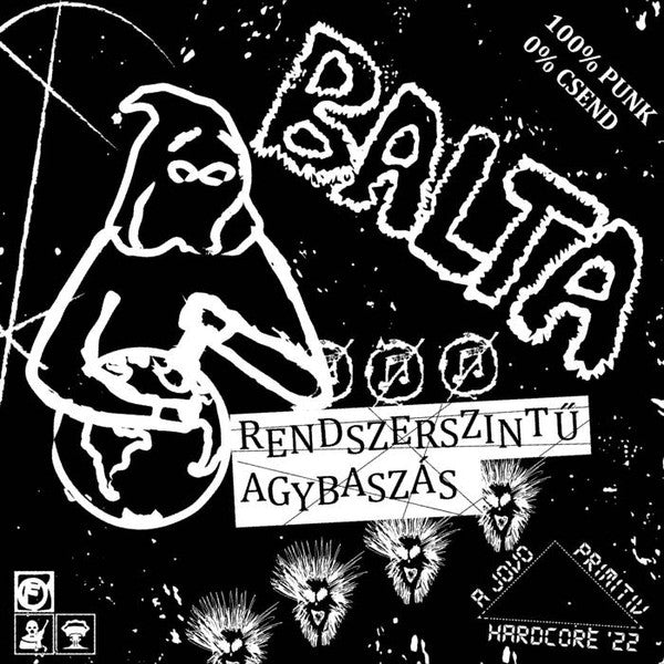Balta (3) : Rendszerszintű Agybasz​á​s (7", EP)