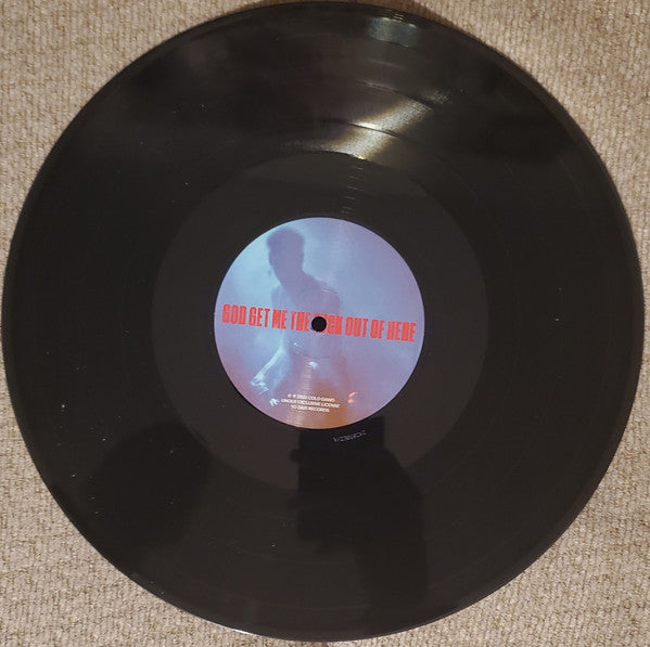 Cold Gawd : God Get Me The Fuck Out Of Here (LP,Album)