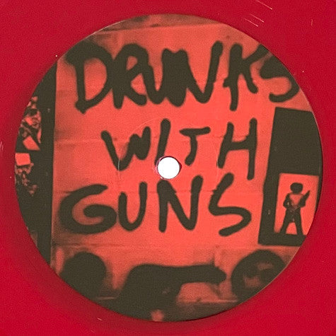 Drunks With Guns : Fucked Up On Beer & Drugs (LP,Compilation,Limited Edition,Remastered)