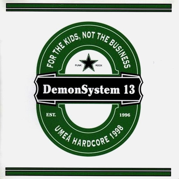Demon System 13 : For The Kids, Not The Business - Umeå Hardcore 1998 (7", EP, RE, Blu)
