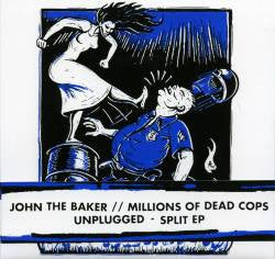 John The Baker / MDC (2) : Unplugged (7",33 ⅓ RPM,EP,Repress)