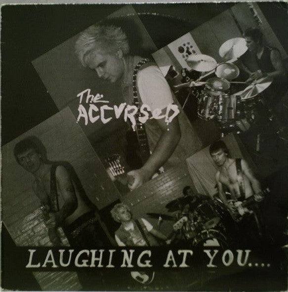 The Accursed : Laughing At You (LP, Album)