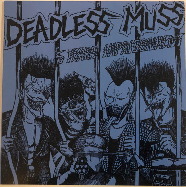 Deadless Muss : 5 Years Imprisonment + 3 Tracks (LP,Unofficial Release,White Label)