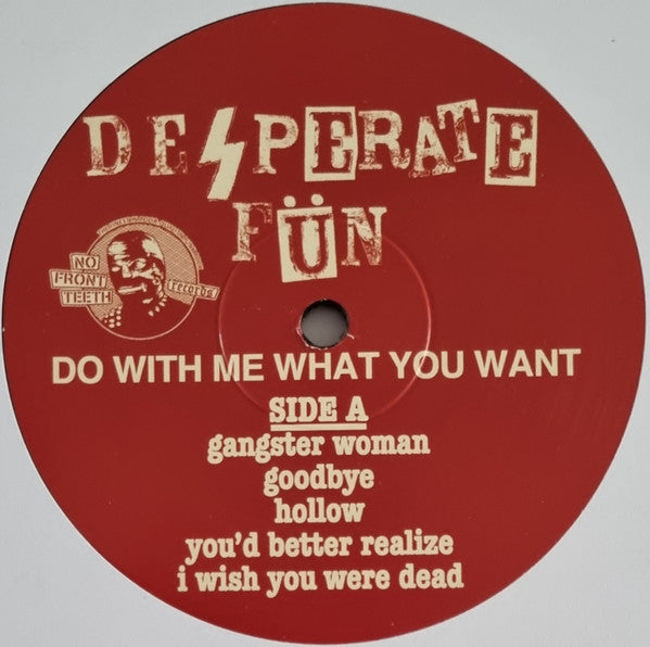 Desperate Fun : Do With Me What You Want (LP, Album)