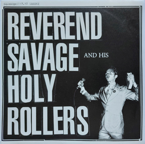 Reverend Savage And His Holy Rollers : God Is In My Garage (7",45 RPM)