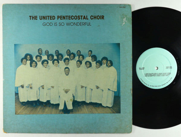 United Pentecostal Choir, The : God Is So Wonderful (LP,Stereo)
