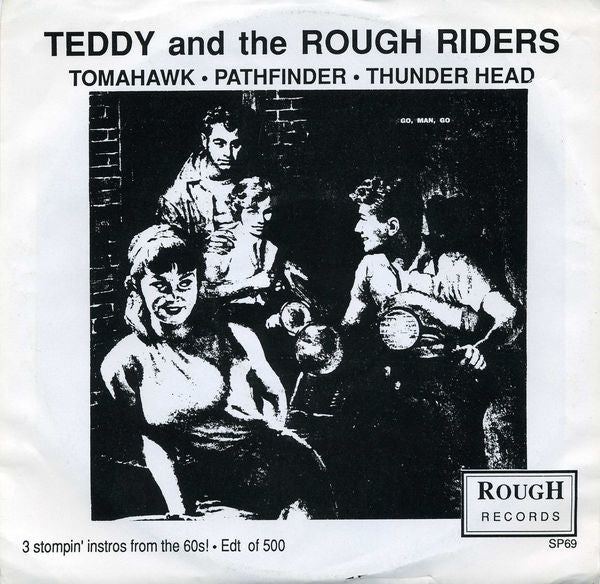 Teddy And The Rough Riders : Teddy And The Rough Riders (7",45 RPM,EP)