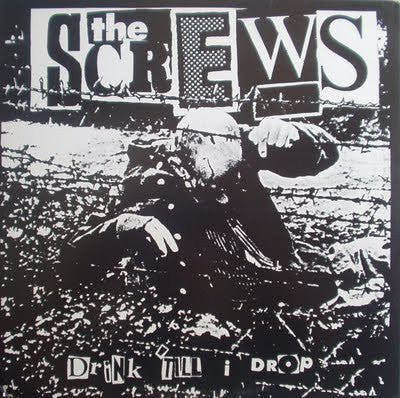Screws (2), The : Drink 'Till I Drop (12",EP)