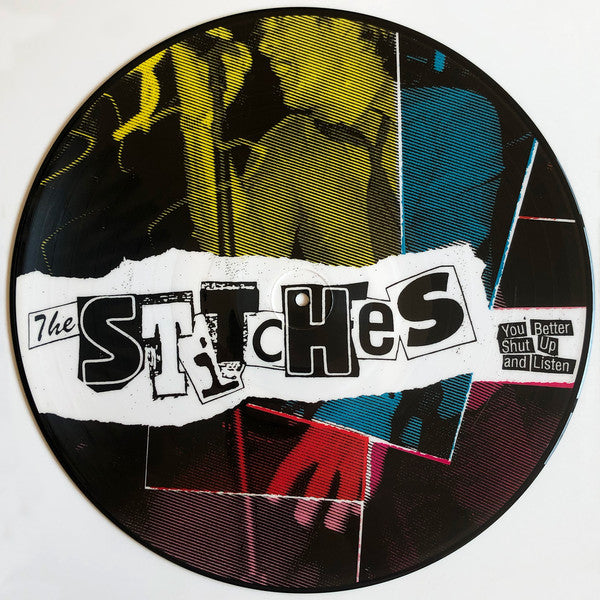 The Stitches : You Better Shut Up And Listen (LP, Album, Pic)