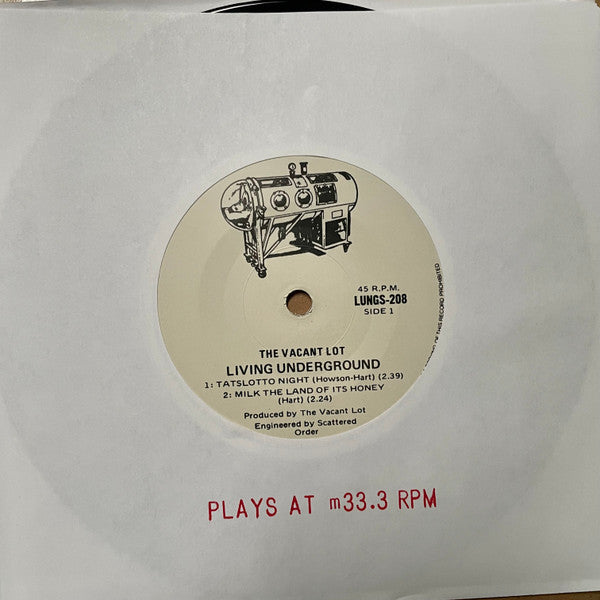 The Vacant Lot (6) : Living Underground  (7", RE, RM)