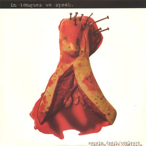 Napalm Death / Coalesce : In Tongues We Speak (7", Pur)