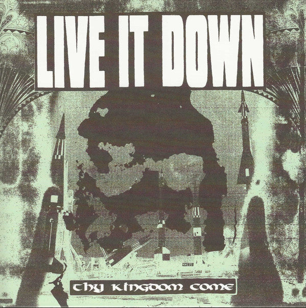 Live It Down (2) : Thy Kingdom Come (7", Swi)