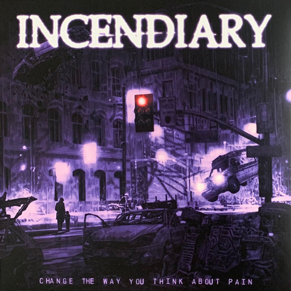 Incendiary (3) : Change The Way You Think About Pain (12",45 RPM,Album,Limited Edition)