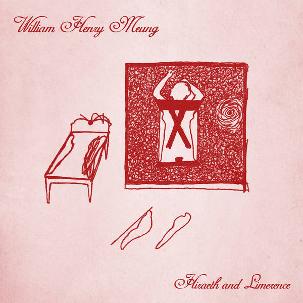 William Henry Meung : Hiraeth And Limerence (LP, Album)