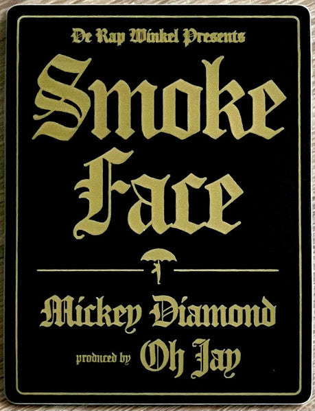 Mickey Diamond X Oh Jay : Smoke Face (LP,Limited Edition,Numbered)