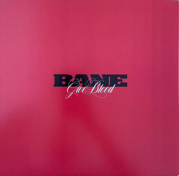 Bane (2) : Give Blood (LP,45 RPM,Album,Deluxe Edition,Limited Edition,Reissue)