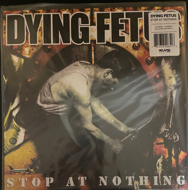 Dying Fetus : Stop At Nothing (LP,Album,Reissue)