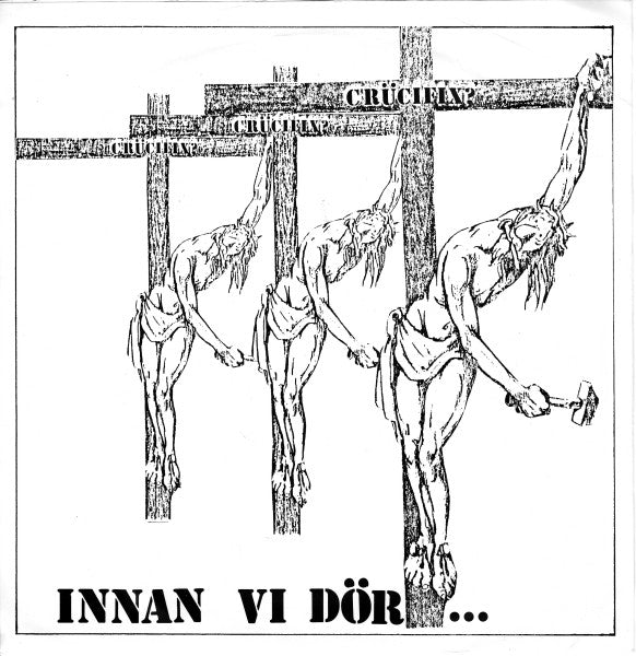 Crucifix (6) : Innan Vi Dör... (7",EP)