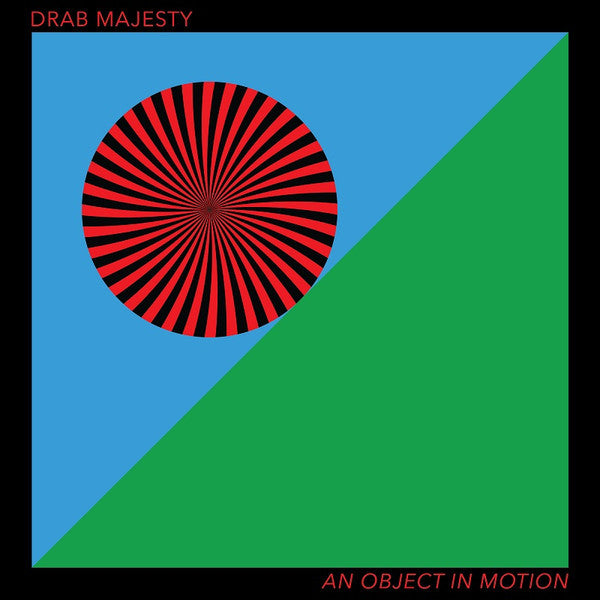 Drab Majesty : An Object In Motion (12",33 ⅓ RPM,EP)
