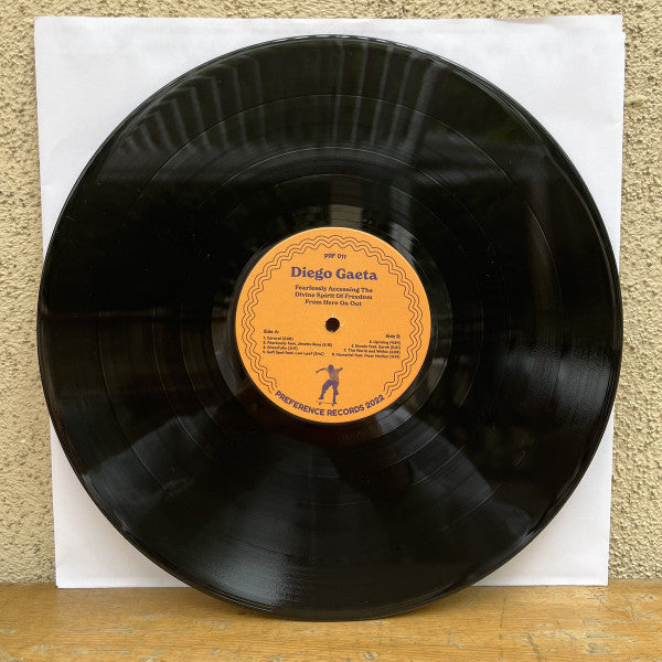Diego Gaeta : Fearlessly Accessing The Divine Spirit Of Freedom From Here On Out (LP, Album)