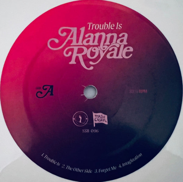 Alanna Royale : Trouble Is (LP, Album, Whi)