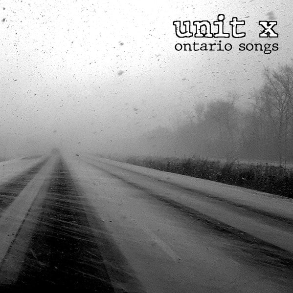 Unit X (3) : Ontario Songs (7", EP)