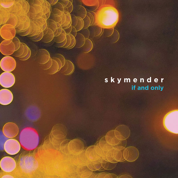 Skymender : If And Only (LP, Album, Ora)