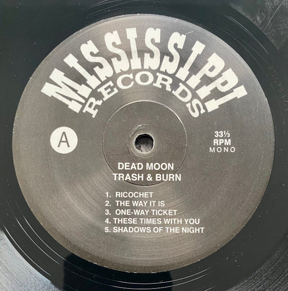 Dead Moon : Trash & Burn (LP, Album, Mono, RE)